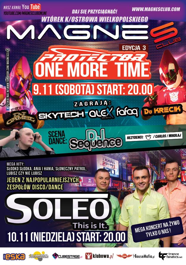 MAGNES CLUB @ : 9.11 (sobota) PROTECTOR ONE MORE TIME / 10.11 SOLEO @MAGNES CLUB @ MAGNES CLUB @ : 9.11 (sobota) PROTECTOR ONE MORE TIME / 10.11 SOLEO @MAGNES CLUB @