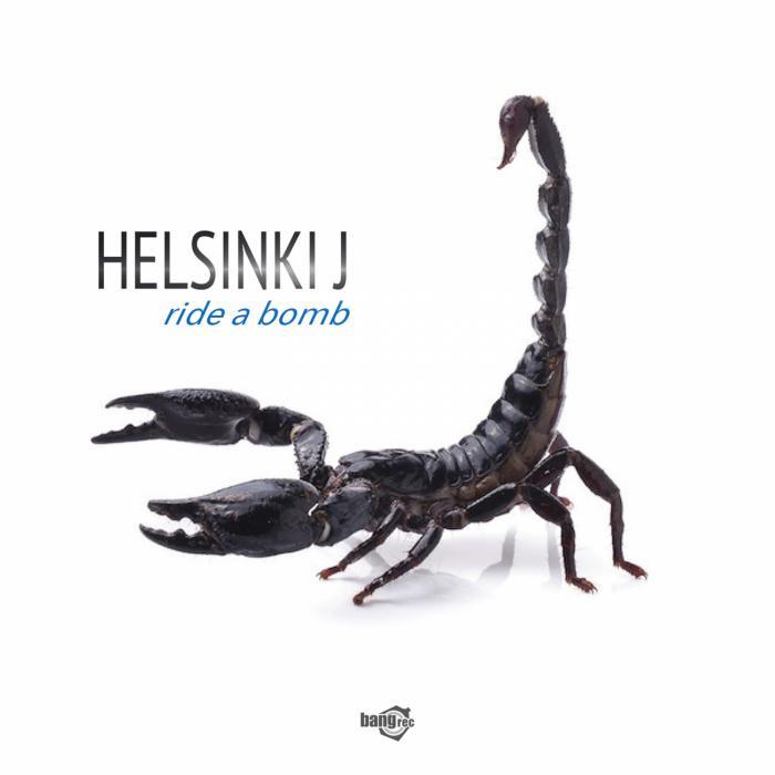Helsinki J - Ride A Bomb (Deeprock Mix - Extended)